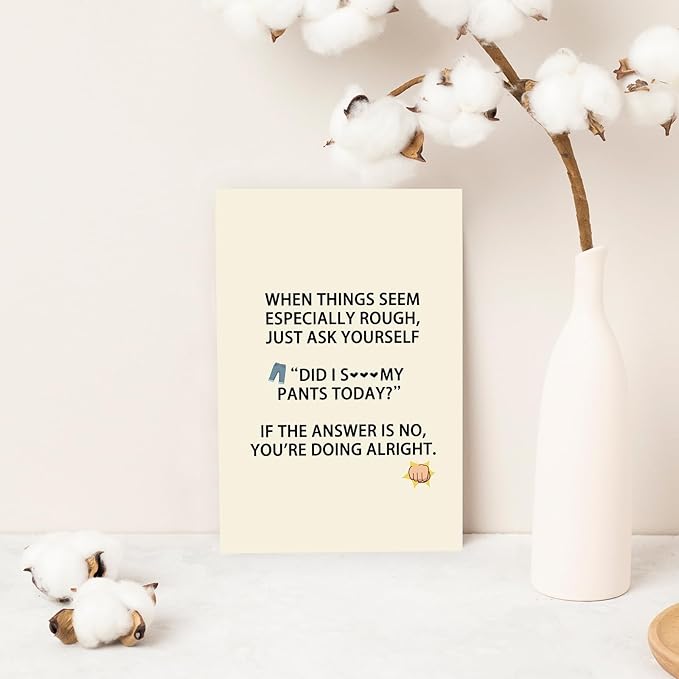 Funny Encouragement Card for Men Women,Hilarious Support Cards for Family Friends Coworkers,Humorous Motivate Gifts For Him Her,Perfect for Stress Relief, Tough Days, or Mental Health Positivity