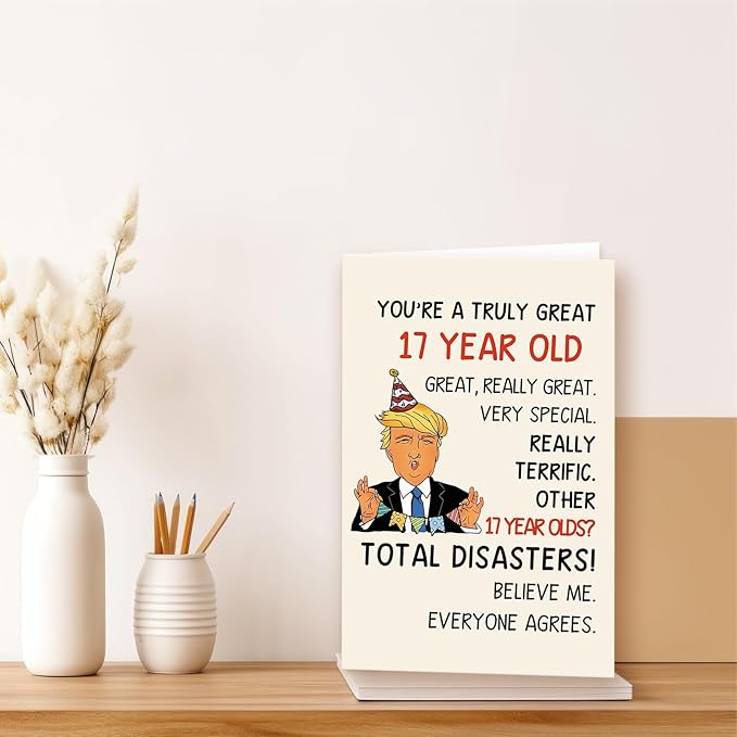 Funny 17th Birthday Card for Him Her, Happy Trump 17 Year Old Birthday Gift Ideas for Son Daughter, Humor 17th Birthday Decorations for Girls Boys