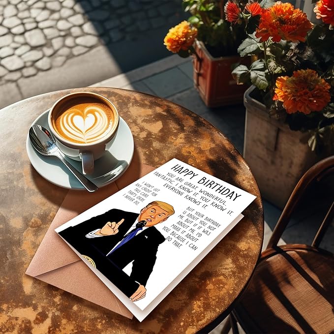 Funny Trump Birthday Card for Women Men, Humorous Donald Trump Birthday Card for Dad or Mom, Trump Birthday Card for Husband Wife, Unique Birthday Gift for Him Her