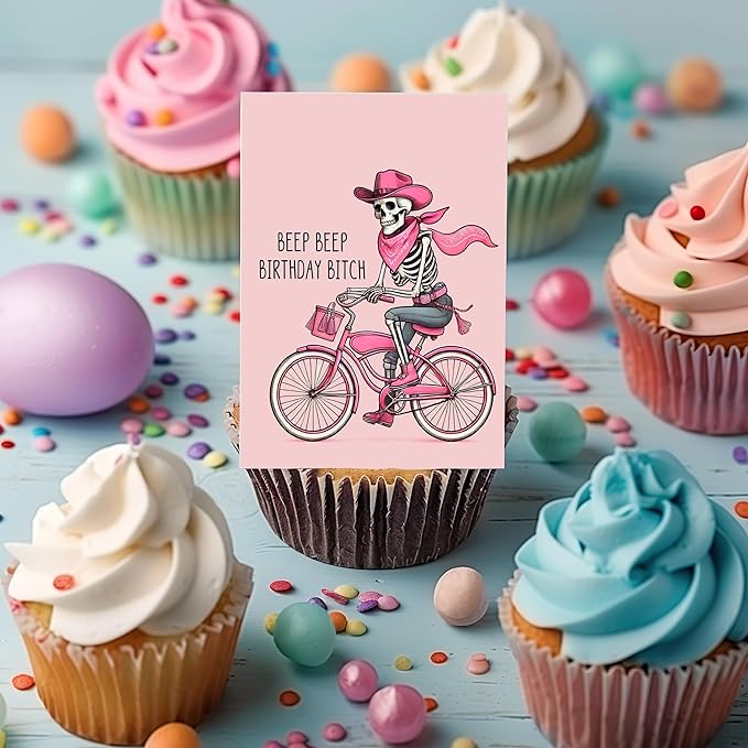 Beep Beep Birthday Bitch Greeting Card - Funny Skeleton Spooky Meme Happy Birthday Card Gift Idea for Women Her - Hilarious Cowgirl Cute Humor Present for Best Friend Bestie Coworker or Sister