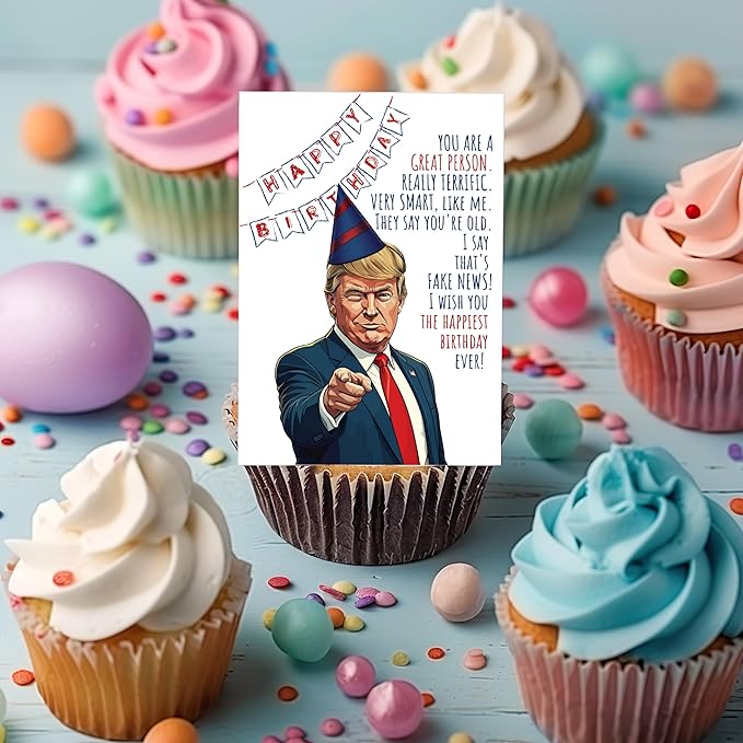 Funny Trump Birthday Card for Women Men - Humorous Donald Trump Gift Ideas for Him Her - Great for 30th, 40th, 50th, 60th Birthday Gifts for Mom Dad Best Friends - Bday Card for Best Friend Coworker