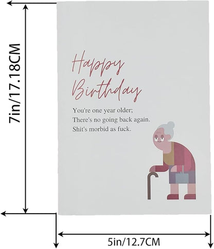 Funny Birthday Card for Women,Birthday Gift for Sister Wife Friend-You're One Year Older,There's No Hoing Back Again.Shit's Morbid as Fuck.