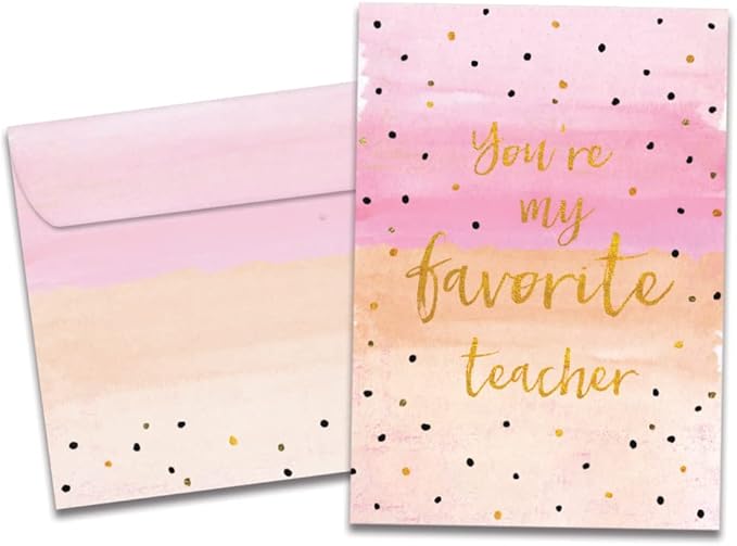 Tree-Free Greetings Teacher Appreciation Cards - Artful Designs - 1 Card + Matching Envelopes - Made in USA - 100% Recycled Paper - 5"x7" - Humor, For Teacher, You're My Favorite (GO64416)