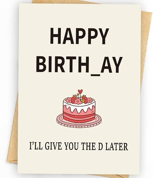 Funny Birthday Card for Women, Wife, Girlfriend, and Him | Humorous & Unique Birthday Gifts & Decorations
