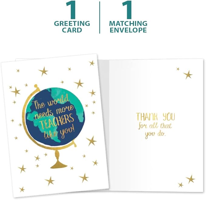 Tree-Free Greetings Teacher Appreciation Cards - Artful Designs - 1 Card + Matching Envelopes - Made in USA - 100% Recycled Paper - 5"x7" - Lighthearted, For Teacher, The World Needs (GO64418)