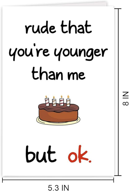 Funny Birthday Card for Women Men, Birthday Card for Friends, Humor Birthday Card for Son Daughter Sister Brother Best Friend, Happy Birthday Card Him Her Young People