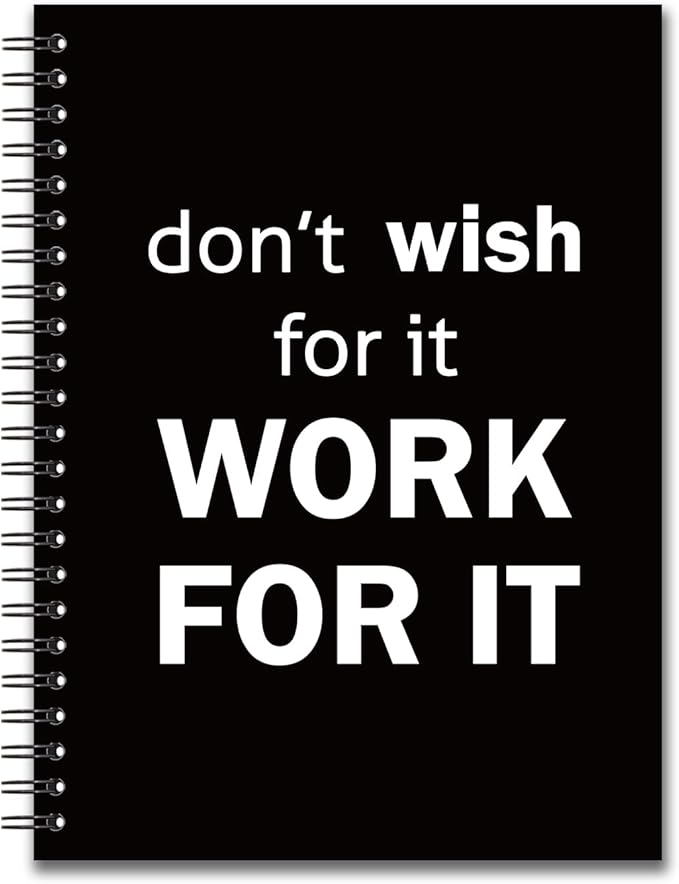 YAZMEEN Inspirational Blank Spiral Notebook（160 Pages） Don't Wish for It Work for It Hardcover Sketchbook Office Encouragement Gift Funny Notebook Gift for Women Men Teen Teacher Coworker Boss Friend