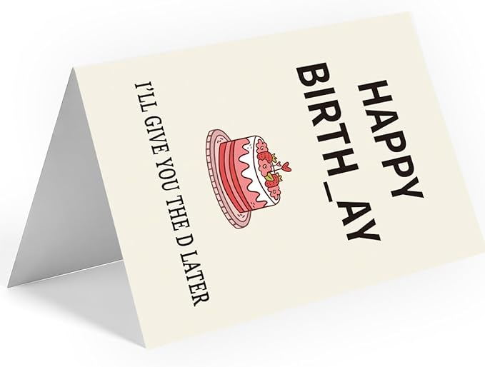 Funny Birthday Card for Women, Wife, Girlfriend, and Him | Humorous & Unique Birthday Gifts & Decorations