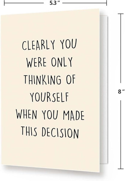 Funny Going Away Card for Coworker Boss, New Job Card for Him Her, Happy Farewell Leaving Card for Men Women, Gift Idea for Colleague,When You Made This Decision