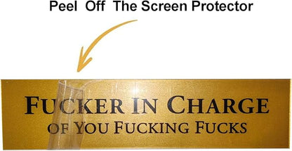 Fucker in Charge Desk Nameplate Sign - 8x2" Executive Desk Nameplate Gag Gifts for Men,Boss, Manager, and Coworker - Office Accessories