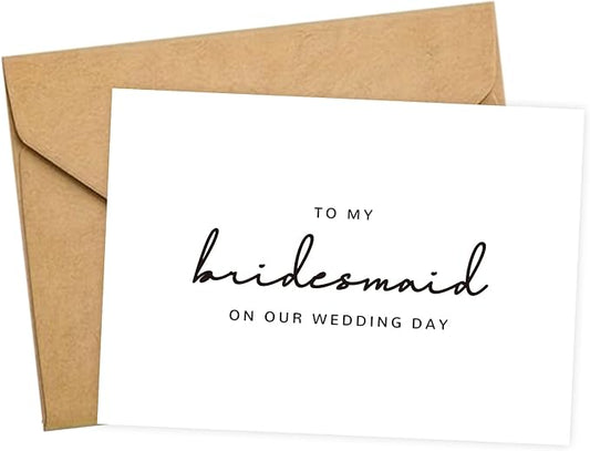 Bridesmaid Proposal Card with Envelope, To My Bridesmaid On Our Wedding Day Cards.（Bridesmaid B）