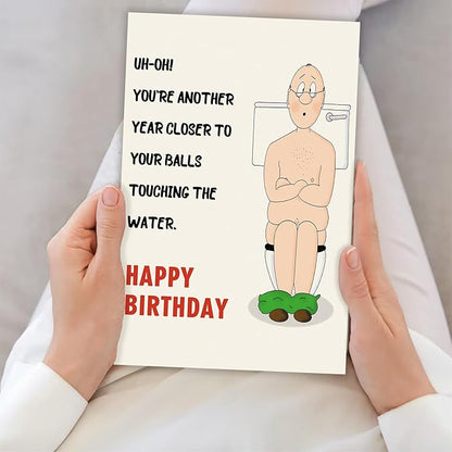 Funny Birthday Card for Men, Humorous Bithday Gifts Card for Him, Boyfriend Husband Birthday Card, Birthday Card for Dad - YOU'RE ANOTHERYEAR CLOSER TOYOUR BALLS TOUCHING THEWATER