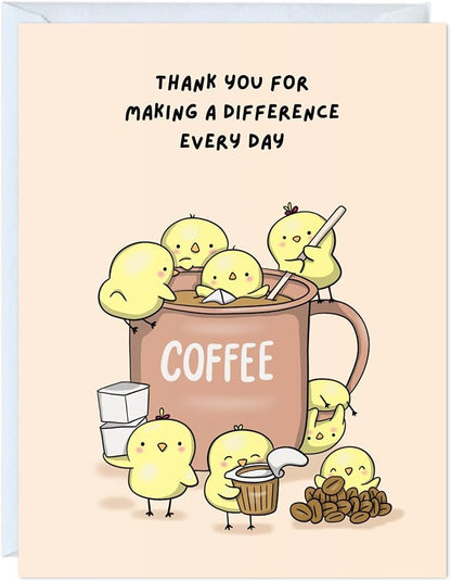 Coffee Thank You Card Teacher Appreciation, Educator, Day Care, Preschool, Elementary High School, Appreciation Card for Mom, Dad, Nurse, Doctor, Guests (Thank you For Making a Difference Every Day (coffee))