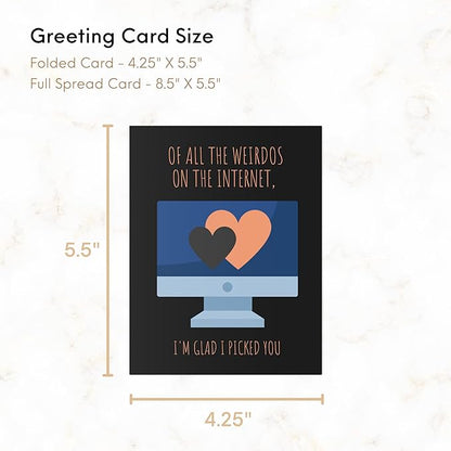 ALY LOU Online Dating Anniversary Card for Her Him/Husband Boyfriend/Girlfriend Wife/Sarcastic Birthday Greeting Card (Of all the weirdos on the internet ... (online dating))