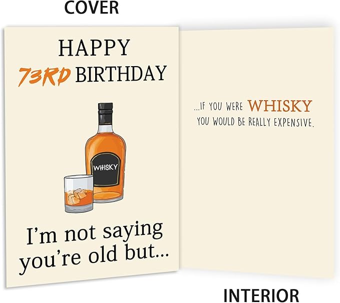 Funny 73rd Birthday Card, Best 73rd Birthday Gifts for Women Men, Happy 73rd Birthday Decorations for Dad Mom Grandpa Grandma, Whiskey 73 Year Old Bday Decor Card