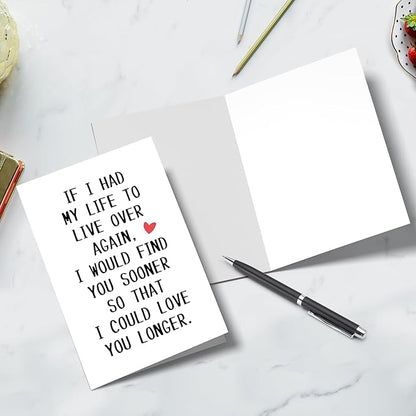 Sweet Valentine's Day Card Gift for Him Her, Funny Anniversary Card for Husband Wife Boyfriend Girlfriend Partner Spouse Fiancé, If I Had Life To Live Over Again