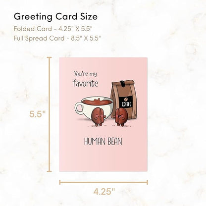 Coffee Funny Anniversary Card, Birthday Card for Him Her/Husband Boyfriend/Girlfriend Wife/Sarcastic Greeting Card (Favorite Human Bean)