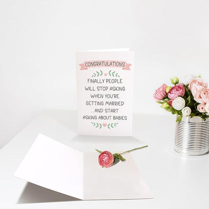 Funny Wedding Congratulations Card for Friend & Couple, Bride Shower & Engagement Card - Will Stop Asking When You're Getting Married