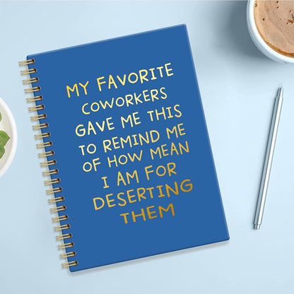 My Favorite Coworkers Gave Me This Navy Blue Hardcover 160 Pages Spiral Notebooks, Funny Coworker Leaving Gifts, Sarcastic Farewell Gifts, Goodbye Gifts for Coworkers, Coworker Birthday Gifts
