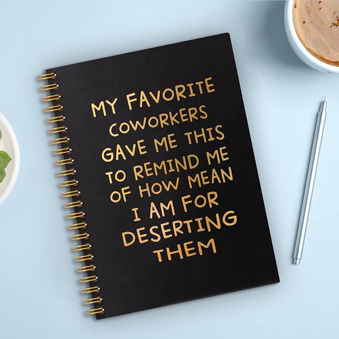 My Favorite Coworkers Gave Me This Gold Hardcover 160 Pages Spiral Notebooks, Coworker Leaving Gift, Sarcastic Farewell Gift, Goodbye Gifts for Coworkers, Coworker Birthday Gift, New Job Gift