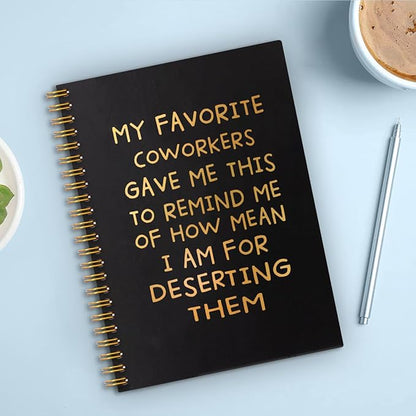 My Favorite Coworkers Gave Me This Gold Hardcover 160 Pages Spiral Notebooks, Coworker Leaving Gift, Sarcastic Farewell Gift, Goodbye Gifts for Coworkers, Coworker Birthday Gift, New Job Gift