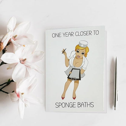 Funny Birthday Card for Women or Men,Birthday Gift for Sister Brother Wife Husband Friend-ONE YEAR CLOSER TO SPONGE BATHS