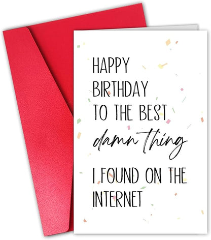 Funny Birthday Card for Husband Boyfriend, Dirt Birthday Card for Him, Happy Birthday to the Best Damn Thing I Found on the Internet