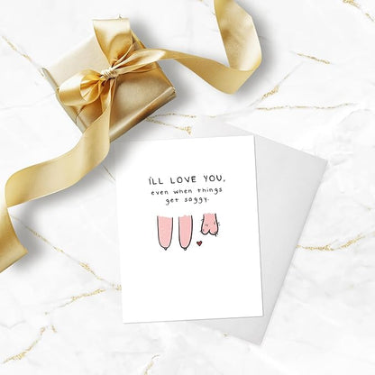 ALY LOU Naughty Anniversary Card for Boyfriend Husband, Funny Birthday Card for Him Her, Sarcastic Adult Card for Wife Girlfriend, Dirty Greeting Card (I'll Love You Even When Things Get Saggy)