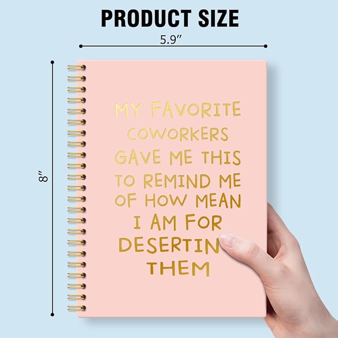 My Favorite Coworkers Gave Me This Pink Gold Hardcover 160 Pages Spiral Notebooks, Funny Coworker Leaving Gifts, Sarcastic Farewell Gifts, Goodbye Gifts for Coworkers, Coworker Birthday Gifts