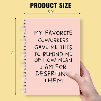 My Favorite Coworkers Gave Me This Pink Hardcover 160 Pages Spiral Notebooks, Funny Coworker Leaving Gifts, Sarcastic Farewell Gifts, Goodbye Gifts for Coworkers, Coworker Birthday Gifts