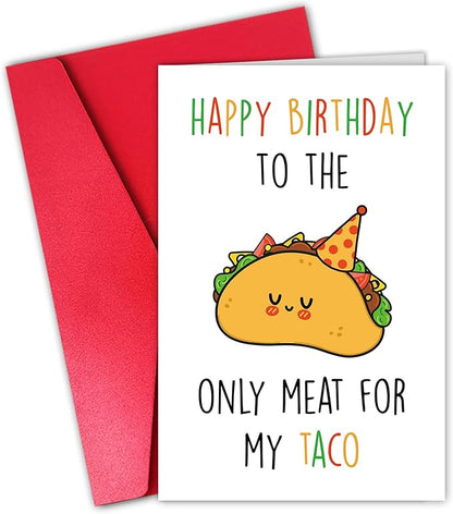 Taco Funny Birthday Card for Husband Boyfriend, Cute Taco Birthday Card for Him Man, Happy Birthday Birthday to the Only Meat for My Taco
