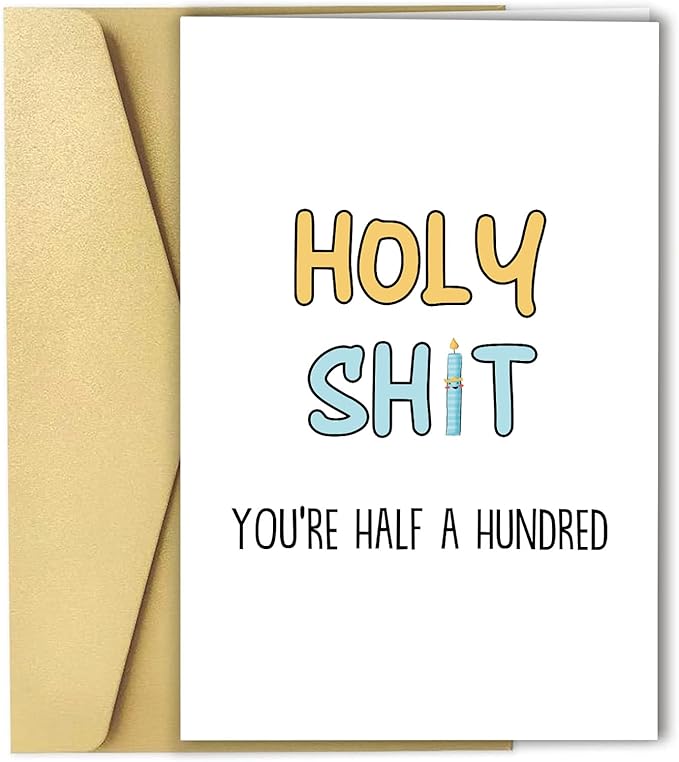 Funny 50th Birthday Card, Rude 50 Years Old Birthday Card for Friend Him Her, 50 Birthday Gift for Men Women