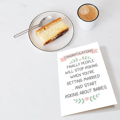 Funny Wedding Congratulations Card for Friend & Couple, Bride Shower & Engagement Card - Will Stop Asking When You're Getting Married