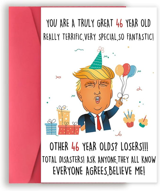 Funny Trump 46th Birthday Card for Women Men, Happy 46 Year Old Birthday Gift for Husband Wife, Unique 46th Birthday Decorations Card for Him Her