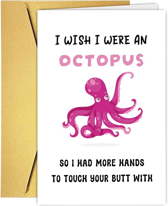 Funny Octopus Valentine's Day Card Gift For Husband, Wife, Boyfriend, Girlfriend - Rude & Humorous Cards For Women & Men