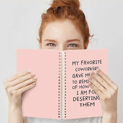 My Favorite Coworkers Gave Me This Pink Hardcover 160 Pages Spiral Notebooks, Funny Coworker Leaving Gifts, Sarcastic Farewell Gifts, Goodbye Gifts for Coworkers, Coworker Birthday Gifts