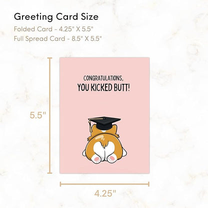 ALY LOU Graduation Card Funny for Him/Her, Congratulations Grad Card for Students Son Daughter, College High School University Greeting Cards (You Kicked Butt! - Corgi Dog)