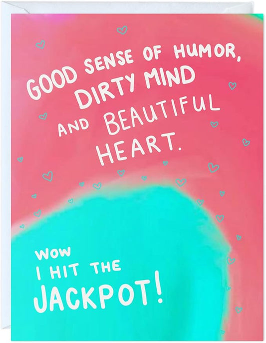 ALY LOU Funny Anniversary Card Birthday Card for Her Him/Husband Boyfriend/Girlfriend Wife/Sarcastic Greeting Card (Good sense of humour, dirty mind and beautiful heart. Wow I hit the jackpot!)