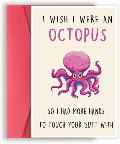 Funny Birthday Card for Girlfriend Boyfriend, Rude Anniversary Cards Gifts for Him Her, Humorous Valentine's Day Cards for Husband Wife Women Men, I Wish I Were An Octopus Card