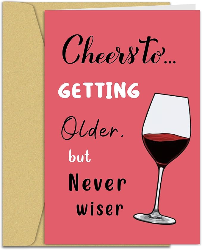 Funny Birthday Card for Her, Older But Never Wiser Birthday Card for Best Friend, Unique Gift for Women and Girls