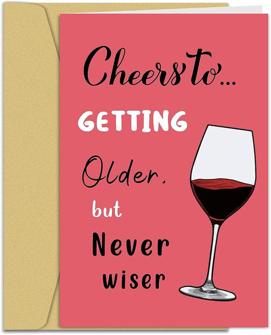 Funny Birthday Card for Her, Older But Never Wiser Birthday Card for Best Friend, Unique Gift for Women and Girls