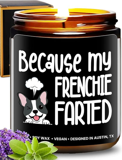 Funny Frenchie Candle, Frenchie Gifts for Women, Frenchie Gifts, Unique French Bulldog Gift Ideas, Frenchie Gifts for Frenchie Lovers, Perfect Frenchie Gifts for Girls, Birthday, Christmas, Gift-Ready