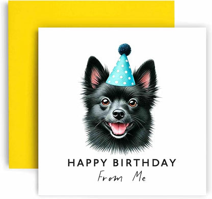 Huxters Birthday Card from the Dog – Schipperke - Happy Birthday to Dog Mum and Dog Dad – Birthday Card from the Dog to Friends Family First Birthday (Schipperke)