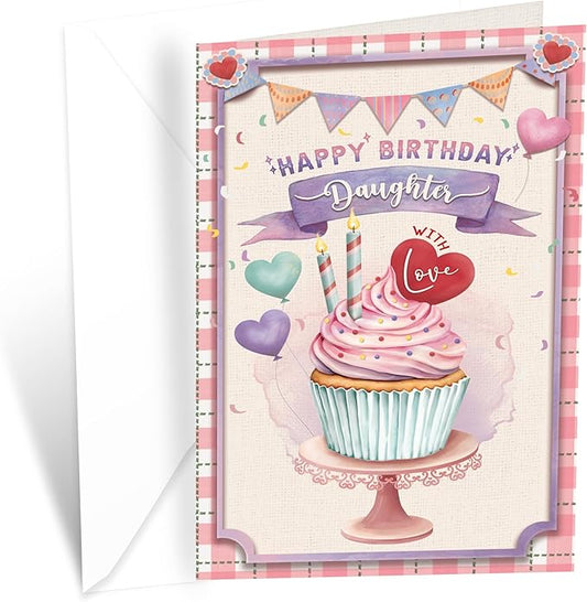 Prime Greetings Cute Daughter Birthday Card, Made in America, Eco-Friendly, Thick Card Stock with Premium Envelope 5in x 7.75in, Packaged in Protective Mailer