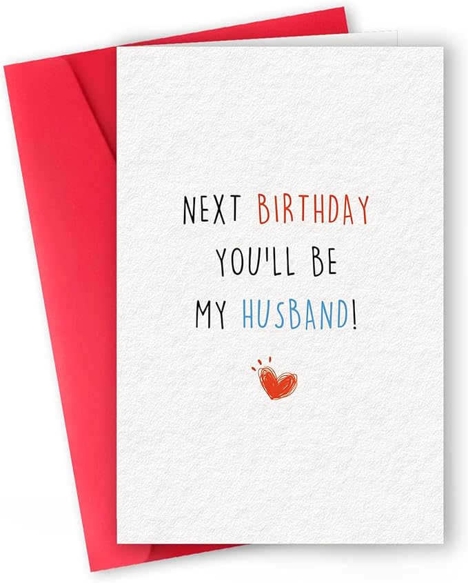 Romantic Birthday Card for Him and Fiancé – 'Next Birthday You’ll Be My Husband!' – Perfect for Engagement Celebration, Wedding Countdown, and Special Moments