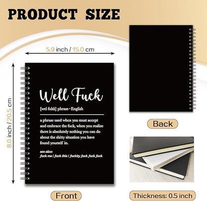 YAZMEEN Sarcastic Saying Blank Spiral Notebook（160 Pages） Well Fxxk Definition Hardcover Sketchbook Sympathy Notebook Gift for Bad Day Funny Gag Gift for Employee Colleague Boss Friend Office Worker