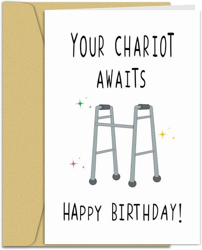 Funny Birthday Cards for Dad Mom Grandpa Grandma, Witty Birthday Card for Friends or Colleagues, Your Chariot Awaits Birthday Card