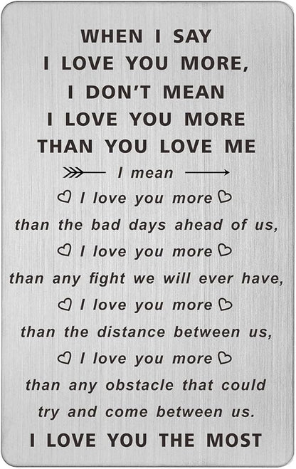 TANWIH When I Say I Love You More Wallet Card, I Love You Gifts for Him Her, Anniversary Cards Gift for Men Husband, Sentimental Long Distance Presents, Valentines Day Gifts, Mens Stocking Stuffers