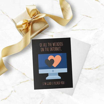 ALY LOU Online Dating Anniversary Card for Her Him/Husband Boyfriend/Girlfriend Wife/Sarcastic Birthday Greeting Card (Of all the weirdos on the internet ... (online dating))
