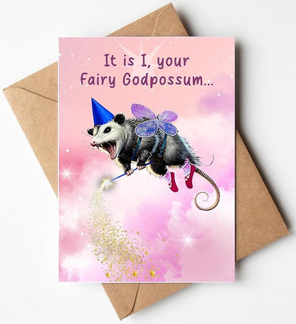Fairy God Possum Happy Birthday Greeting Card - Funny Godparent Birthday Gift Idea for Men Women Him Her - Hilarious Feral Animal Godpossum Bday Present for Best Friend Bestie Coworker or Sister